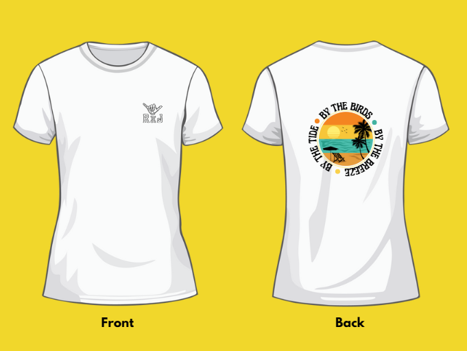 RXJ01 - White T-Shirt - By The Birds, By the Breeze, By the Tide